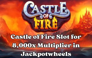 castle of fire slot