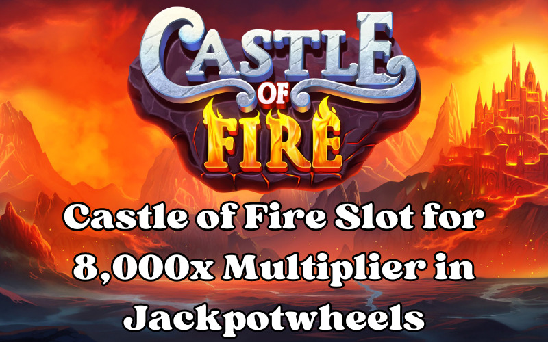 castle of fire slot